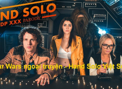 star-wars-ngoai-truyen-hand-solo-phan-1-a-dp-xxx-parody-vietsub